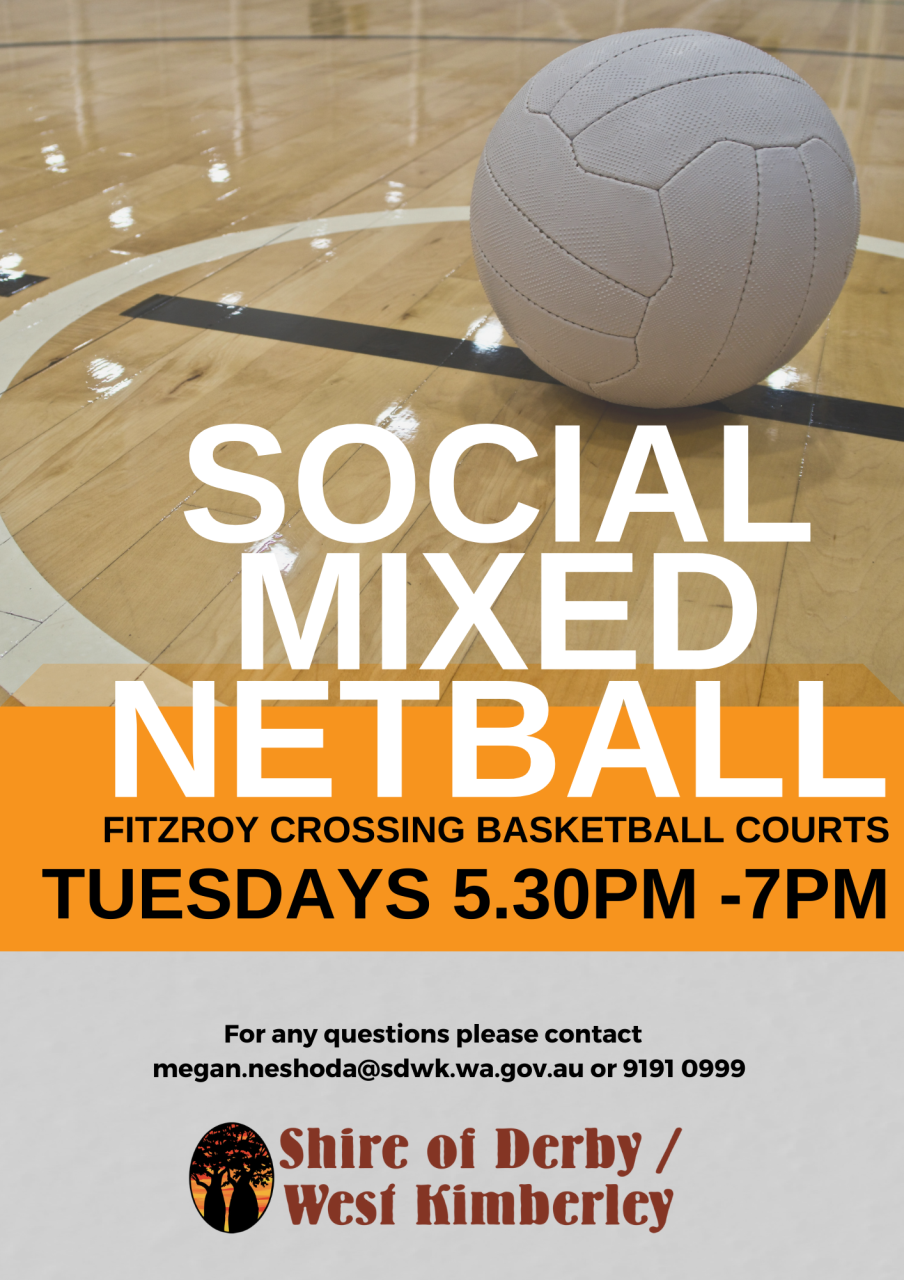 Mixed Social Netball Tuesday Nights at Fitzroy Crossing Basketball Courts